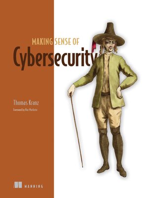cover image of Making Sense of Cybersecurity